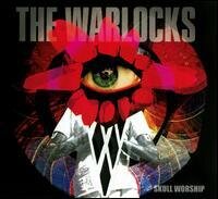 The Warlocks - Skull Worship (LP)