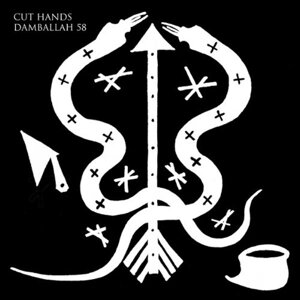 Cut Hands - Damballah 58 (12" Maxi)