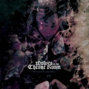 Wolves In The Throne Room - BBC Session 2011 Anno Domini (LP)