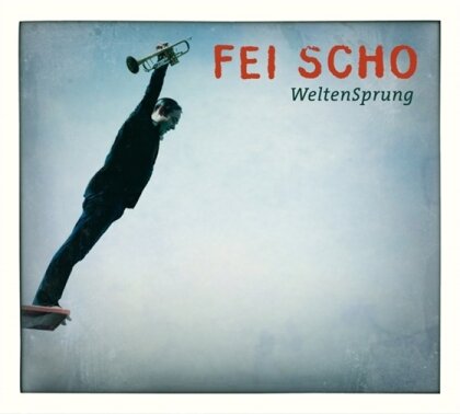 Fei Scho - Weltensprung