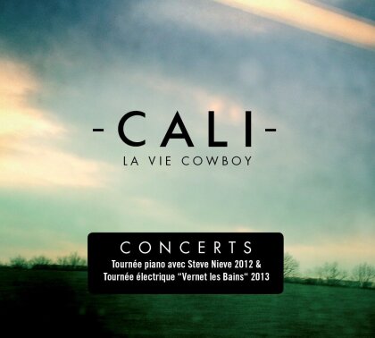 Cali - La Vie Cowboy - Concerts (Digipack, 3 CDs)