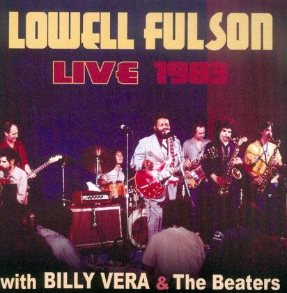 Lowell Fulson - 1983: With Billy Vera & The