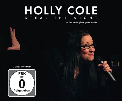 Holly Cole - Steal The Night - Live (CD + DVD)