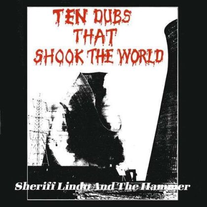 Sheriff Lindo And The Ham - Ten Dubs That Shook The