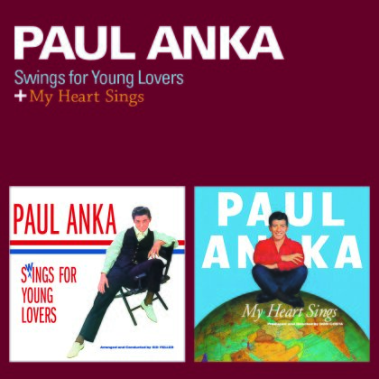 Paul Anka - Swings For Young Lovers/ My Heart Sings - + Bonustracks