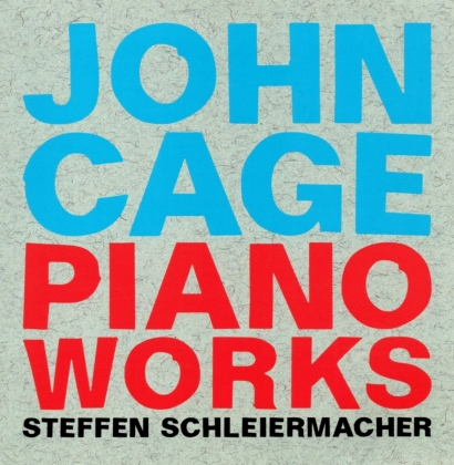 John Cage (1912-1992) & Steffen Schleiermacher (*1960) - Piano Works (2 CD)
