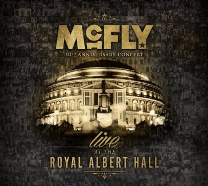 McFly - Live At The Royal Albert Hall (10th Anniversary Edition, 2 CDs + DVD)