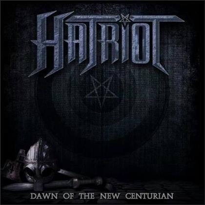 Hatriot - Dawn Of The New Centurion - Jewelcase