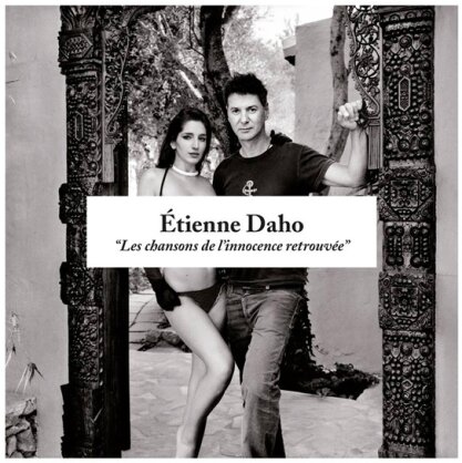 Etienne Daho - Les Chansons De L'innocence Retrouvee (Deluxe Edition, 2 CDs)