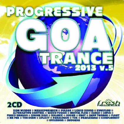 Progressive Goa Trance 2013 - Vol. 5 (2 CDs)