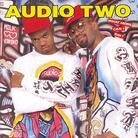 Audio Two - What More Can I Say