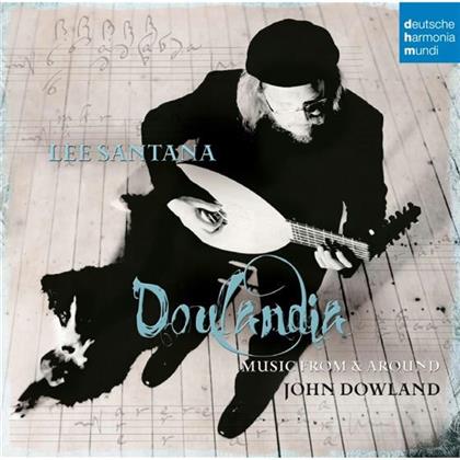 Lee Santana & John Dowland (1563-1626) - Doulandia