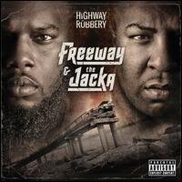 Freeway & The Jacka (Mob Figaz) - Highway Robbery