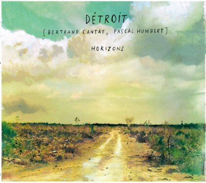 Détroit (Cantat/Humbert) - Horizons (Digipack)