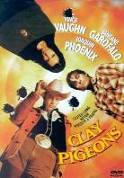 Clay pigeons (1998)