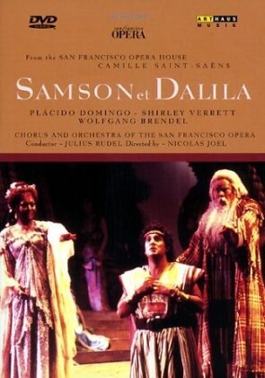 San Francisco Opera Orchestra, Julius Rudel, … - Saint-Saëns - Samson et Dalila (Arthaus Musik)