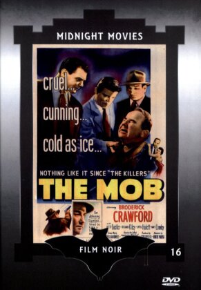The Mob - (Midnight Movies 16) (1951)