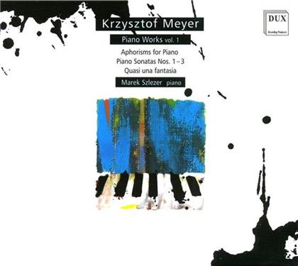 Krzysztof Meyer (*1943) & Marek Szlezer - Works For Piano Vol. 1