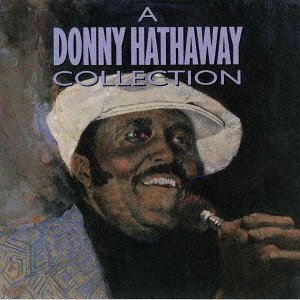 Donny Hathaway - Collection (Japan Edition)