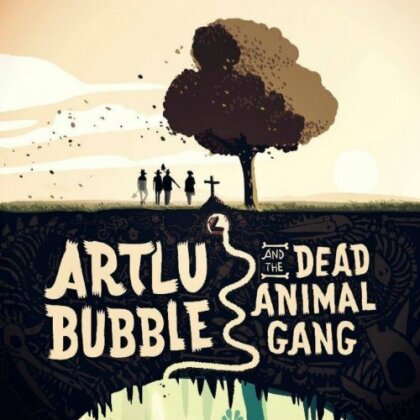 Artlu Bubble & The Dead Animal Gang - ---
