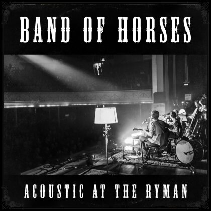 Band Of Horses - Acoustic At The Ryman (LP)