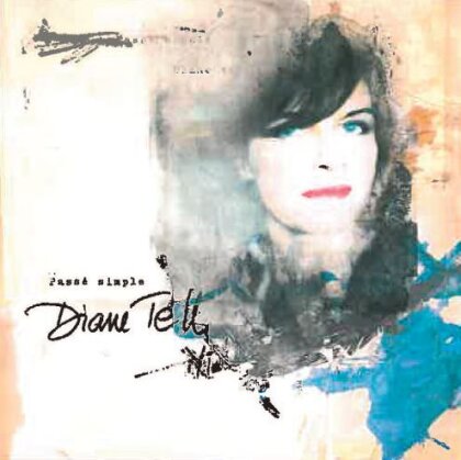Diane Tell - Passe Simple