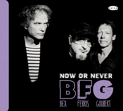 Bfg - Now Or Never