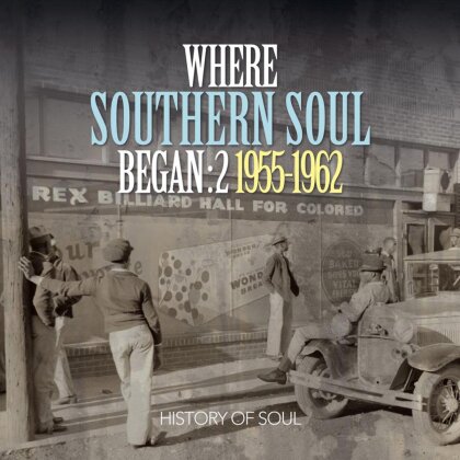 Where Southern Soul Began Vol. 2: 1955-1962 (2 CDs)