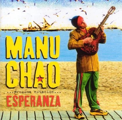Manu Chao - Proxima Estacion - Esperanza (New Version)