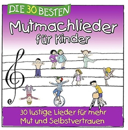 Sommerland, Glück & Sommerland & Glück - Die 30 Besten Mutmachlied