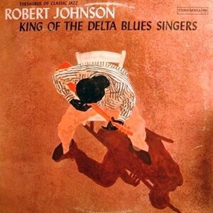 Robert Johnson - King Of The Delta Blues 1 - Music On Vinyl (LP)