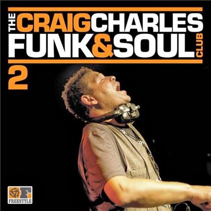 The Craig Charles Funk & Soul Club - Vol. 2