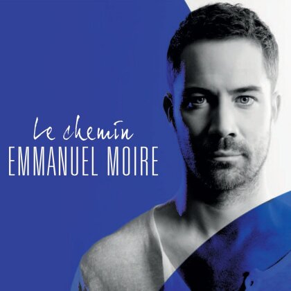 Emmanuel Moire - Le Chemin (Deluxe Edition, 2 CDs)