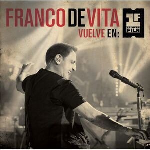 Franco De Vita - Vuelve En Primera Fila (CD + DVD)