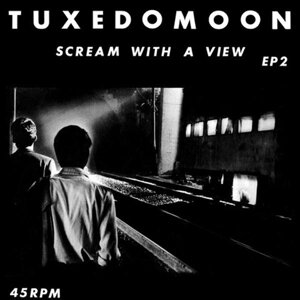 Tuxedomoon - Scream With A View (LP)