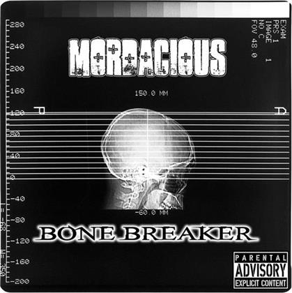 Mordacious - Bone Breaker