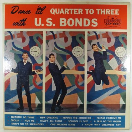 Gary U.S. Bonds - Dance 'til Quarter To Three (LP)
