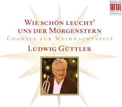 Ludwig Güttler - Choräle Zur Weihnachtszeit