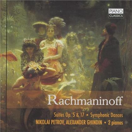 Sergej Rachmaninoff (1873-1943), Nikolai Petrov & Alexander Ghindin - Suites For Two Pianos - Suites op. 5 & 17, Symphonic Dances