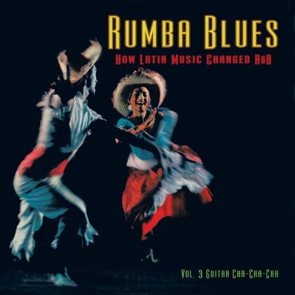 Rumba Blues 3 (Dancin' Fever 1956-1960) (2 CDs)
