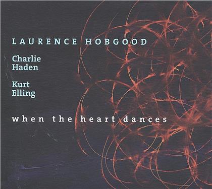 Laurence Hobgood - When The Heart Dances - Gatefold (2 LPs)