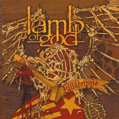 Lamb Of God - Killadelphia (New Version)