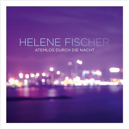 Helene Fischer - Atemlos Durch Die Nacht