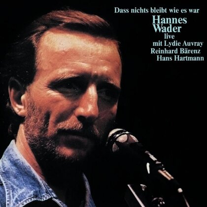Hannes Wader - Dass Nichts Bleibt Wie Es War - Live (Neue Edition)