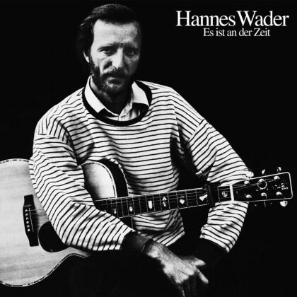 Hannes Wader - Es Ist An Der Zeit (Neue Edition)