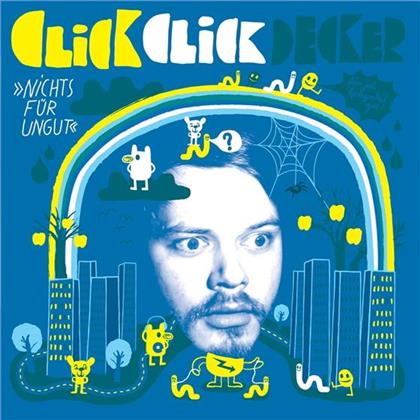 Clickclickdecker - Nichts Fuer Ungut (LP)