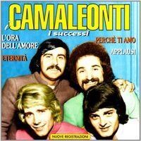 I Camaleonti - I Successi - New Editon