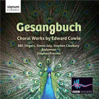 Endymion, Simon Joly, BBC Singers, Edward Cowie & Simon Preston - Gesangbuch - Choral Works by Edward Cowie