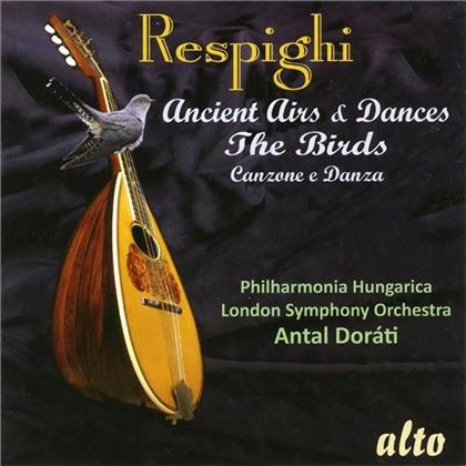 Ottorino Respighi (1879-1936), Antal Doráti (1906-1988), Philharmonia Hungarica & The London Symphony Orchestra - Ancient Airs And Dances - The Birds