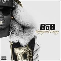 B.O.B. (Rap) - Underground Luxury